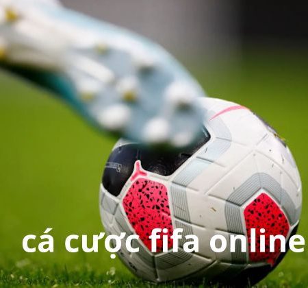 Hướng dẫn chi tiết cách cá cược FIFA online từ A –  Z